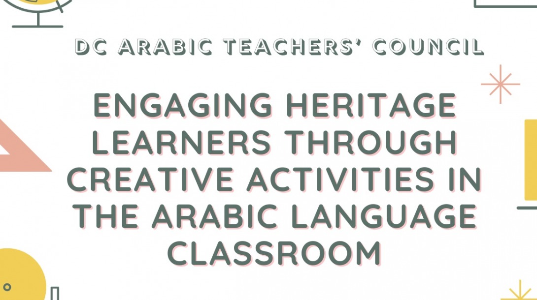 Engaging Heritage Learners through Creative Activities in the Arabic Language Classroom