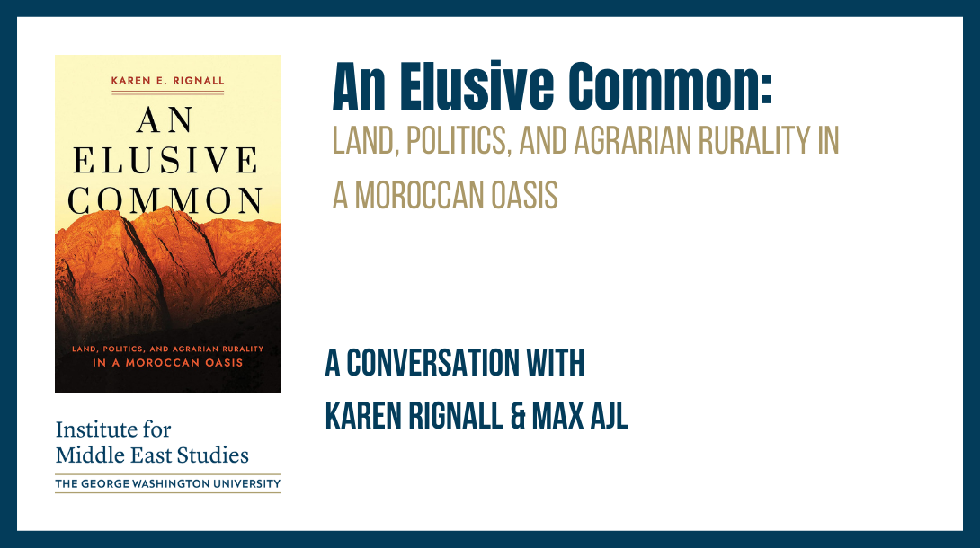 An Elusive Common Land, Politics, and Agrarian Rurality in a Moroccan Oasis