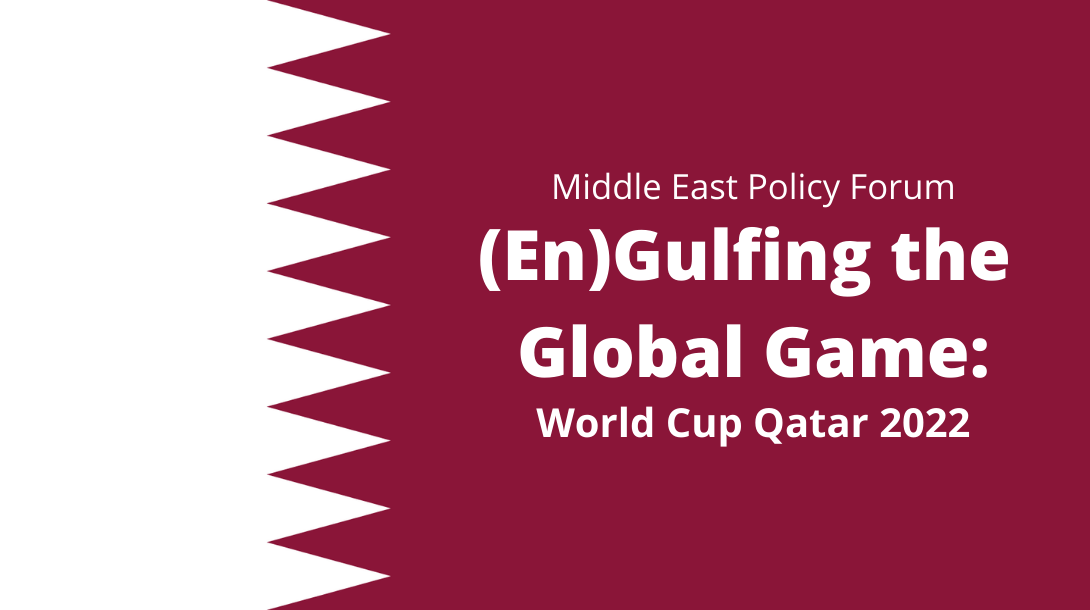 (En)Gulfing the Global Game: World Cup Qatar 2022