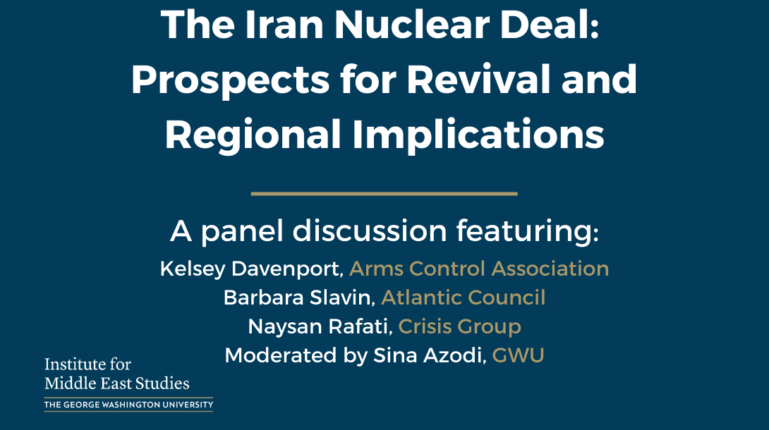 The Iran Nuclear Deal Prospects For Revival And Regional Implications Institute For Middle 