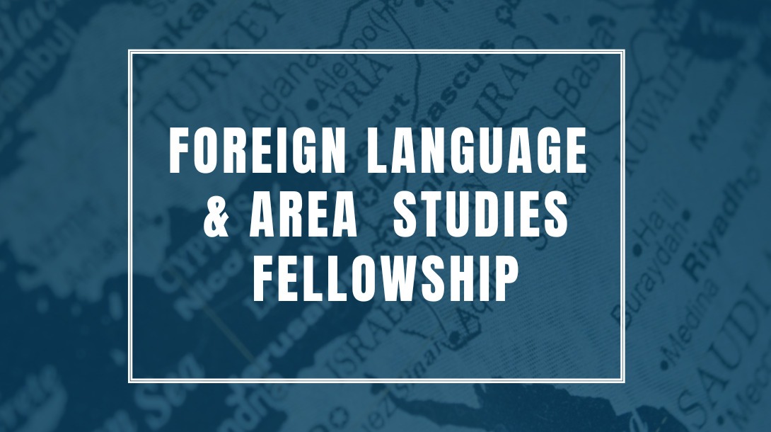 Foreign Language & Area Studies Fellowship