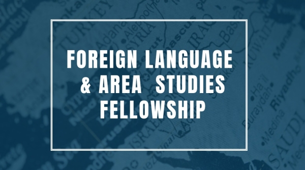 Foreign Language & Area Studies Fellowship