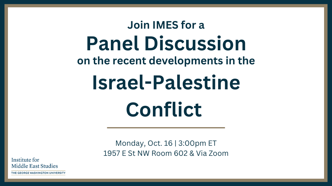 Panel Discussion on the Developments in the Israel-Palestine Conflict